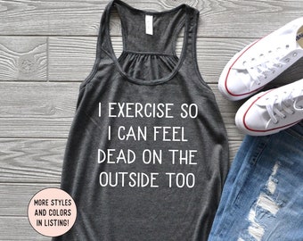 Dead On The Inside Shirt, Exercise Shirt, Workout Shirt, Gym Shirt, Fitness Shirt, Workout Tank, Funny Gym Shirt, Weight Lifting Tank Top