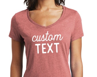 Custom Shirt, Gift for Her, Women's V-Neck Shirt Design, Custom T Shirt, Personalized Shirt, Custom Shirts, Custom Printing T-shirts, Tee