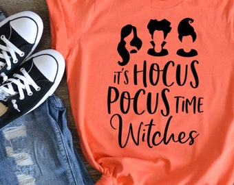 It's Hocus Pocus Time Witches, Its just a bunch of Hocus Pocus, Witch shirt, Halloween tshirt, Funny halloween tee, Hocus pocus shirt, Fall