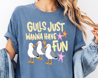 Gulls Just Wanna Have Fun Shirt, Comfort Colors Funny Seagull Graphic Tee, Beach Vacation T-Shirt, Coastal Grandma, Summer Beach Graphic Tee