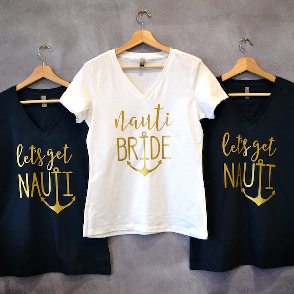 Nauti Bride / Let's Get Nauti V-Neck Shirts, Bachelorette Party Shirts, Last Sail Before the Veil, Anchor Shirts, Nautical Bridal Shirts