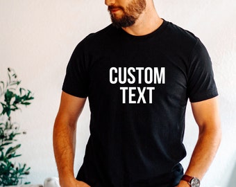 Chemise personnalisée, Cadeau pour lui, Design de chemise, T-shirt personnalisé, Chemise personnalisée, Chemises unisexe personnalisées, Impression personnalisée de t-shirts, T-shirt personnalisé