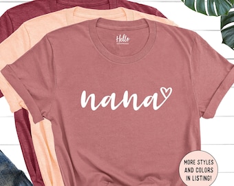 Nana Shirt, Christmas Gift for Nana, Mothers Day Gift, Nana Shirts, Pregnancy Announcement Grandparents, Best Nana Ever, Nana Tee, Nana Gift