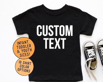 Custom Shirt for Boys Girls, Gift for Kids, Custom T Shirt, Personalized Shirt, Custom Unisex Shirts, Custom Printing, Toddler, Youth, Baby