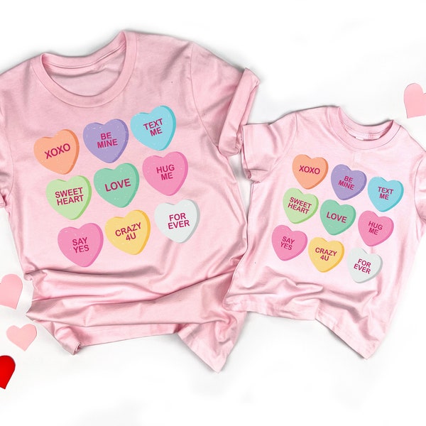Candy Hearts TShirt, Valentines Day Shirts for Women and Girl, Mommy and Me Outfits, Valentine Gift Mom and Daughter, Toddler, Youth, Baby