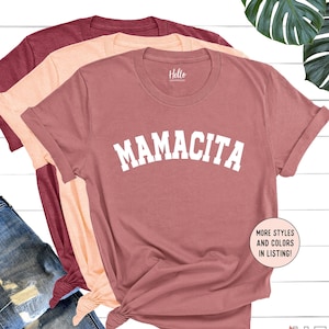 Mamacita Shirt, Mom Tee, Mothers Day Gift, Mothers Day Shirt, Gift For Mom, Cinco De Mayo Shirt, Mom Shirt, Mama Shirt, Mexican Fiesta Shirt