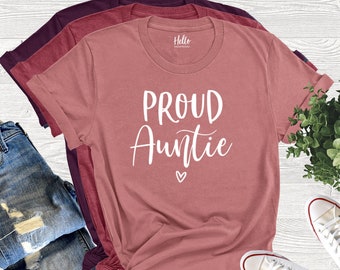 Proud Auntie Shirt, Christmas Gift for Aunt, Cute Aunt Shirt, Proud Aunt, Gift for New Aunt, Gift for Sister, Pregnancy Announcement, Reveal