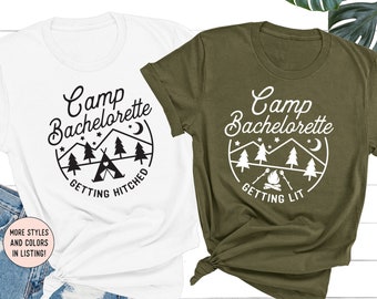 Camp Bachelorette Shirts, Camping Bachelorette Party Tees, Camping Bachelorette Shirts, Camping Tees, Camp Bachelorette Tshirts, Getting Lit