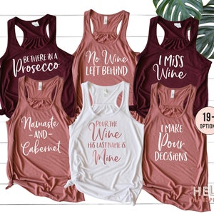 Wine Bachelorette Party Shirts, Winery Bachelorette Shirt, Wine Tasting Shirt, Funny Wine Shirt, Wine Bachelorette Tank Top, Wine Tank Tops