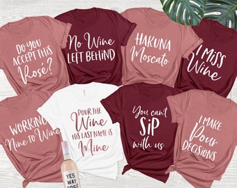 Wine Quote Shirts, Wine Saying Tees, Wine Party Shirts, Cabernet Shirt, Rise and Wine Shirt, Wine Birthday Shirts, Wine Bridesmaid Proposal