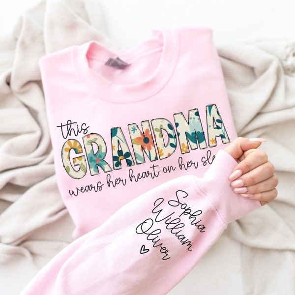 Custom Sweatshirt for Grandma, Christmas Gift for Grandma, I Wear My Heart On My Sleeve, Grandma Sweatshirt with Grandkids Name on Sleeve