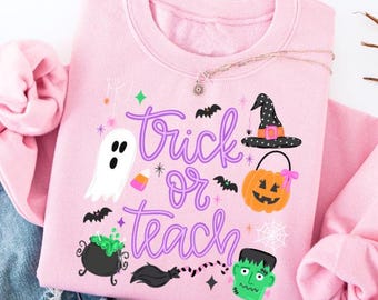 Trick or Teach Sweatshirt, Cute Halloween Teacher Crewneck