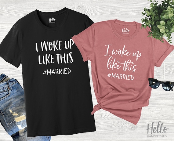 I Woke Up Like This Married I Woke Up Like This Married