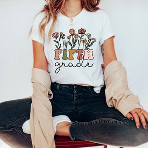 Wildflower Fifth Grade Teacher Shirt, Team Teacher Shirts, 5th Grade Teacher T-Shirt, Elementary Tee, 5th Grade Shirt, Fifth Grade TShirt