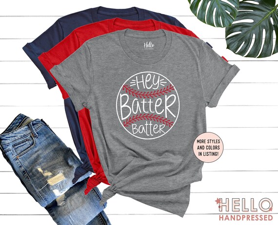 Hey Batter Batter Tee,  Baseball Shirt, Baseball Game Tee, Ballpark Shirt, Baseball Mom Shirt, Baseball Season Tshirt, Cute Baseball Tee