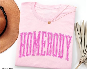 Homebody T-Shirt, Introvert Tee, Unisex Shirt XS-6XL, Work from Home Outfit, Loungewear, Funny Introvert Gift