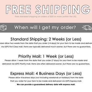 May include: A graphic with information about shipping options and delivery times for orders. The text includes "Free Shipping", "Standard Shipping: 2 Weeks (or Less)", "Priority Mail: 1 Week (or Less)", and "Express Mail: 4 Business Days (or Less)".