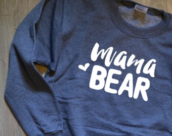 Mama Bear Fleece Sweatshirt, Gift for Mom, Gift for baby shower, Gift for Wife, Mommy Shirt, Baby Shower, Mother's Day Gift, Mama Bear Shirt