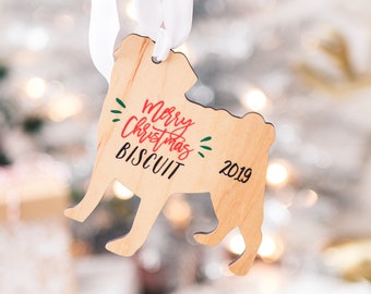 Christmas Ornament Pug Dog Personalized Name and Date Wood or Clear Acrylic Holiday Decor Tree Ornament Pug Pup (Item - DOG239)