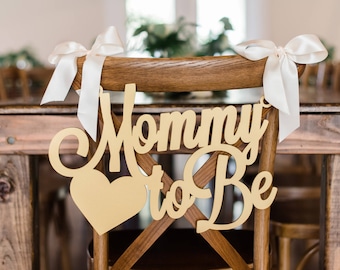Baby Shower Chair Sign Mommy To Be Wooden Cutout In Custom Etsy