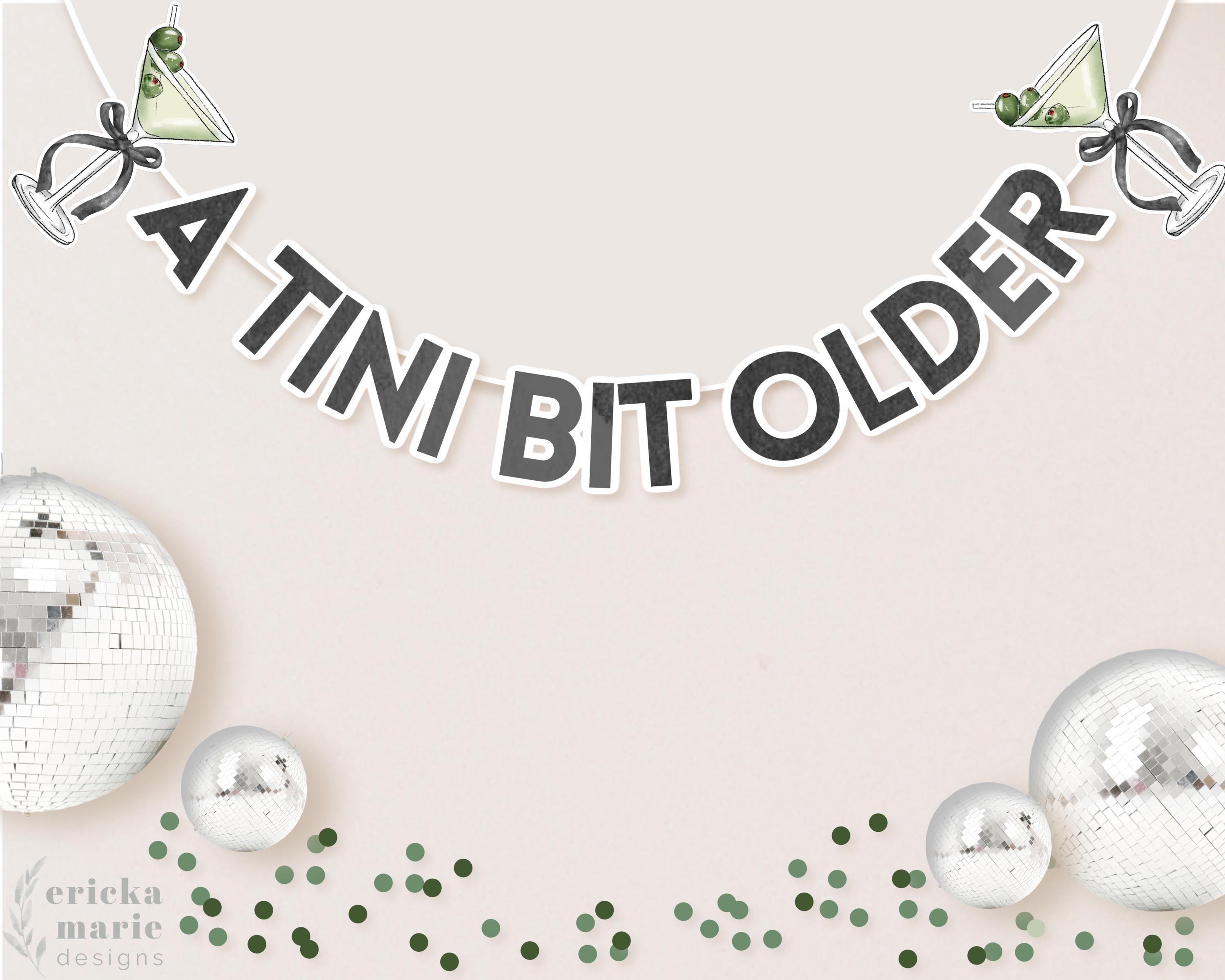 A Tini Bit Older Martini Bar Banner | Trendy Bachelorette & Bridal Shower Party Decor - View #3