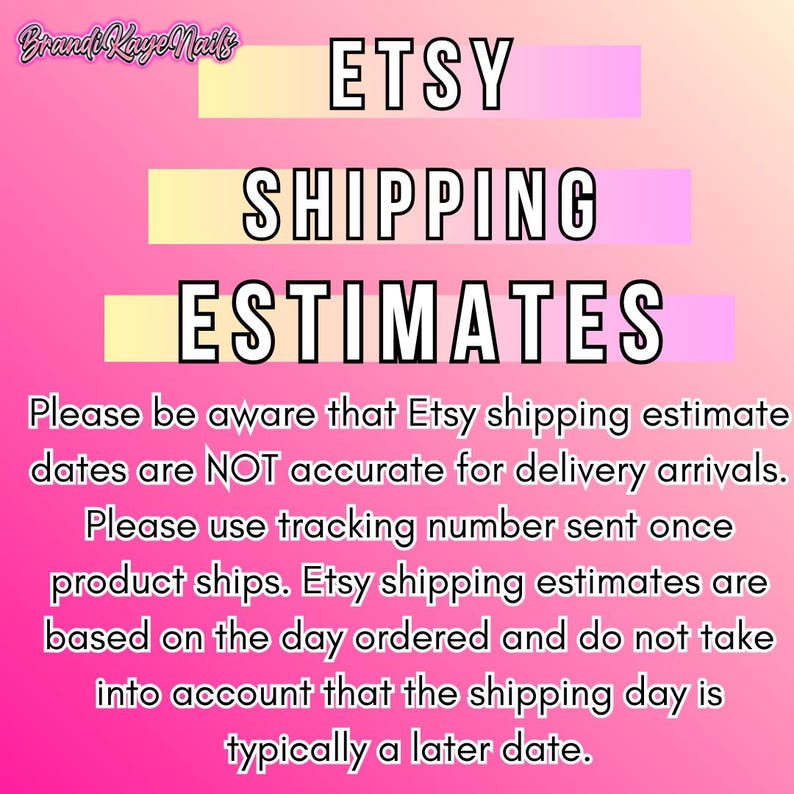 Peut inclure: Graphique rose et jaune avec le texte "ETSY SHIPPING ESTIMATES". Le texte indique que les estimations d'exp&eacute;dition Etsy ne sont pas exactes et d'utiliser le num&eacute;ro de suivi fourni lors de l'exp&eacute;dition du produit.