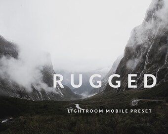 Rugged Lightroom Mobile Preset / Adventure Series Travel Photography filters