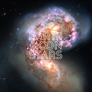 May include: A deep space photograph of a spiral galaxy with swirling clouds of purple, blue, and orange cosmic dust and bright stars. Centered in white outlined capital letters is the text EARTH MOON STARS, with the double O forming an infinity symbol.