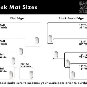 May include: A diagram showing different sizes of desk mats with flat and black sewn edges. The sizes are listed in inches. The text "EARTH MOON STARS" is at the top of the image. The text "Please make sure to measure your workspace prior to purchase." is at the bottom of the image.
