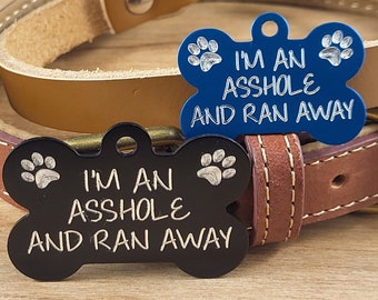 Custom Dog Tags - Pet ID Charms - Funny Tags -  I'm an A** Custom Tag - Contact Details on back - Diamond Engraved on Backside - 3 Sizes