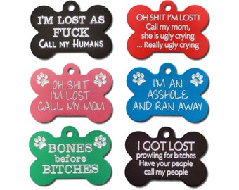 Pet Tag • Funny Dog ID Tags • Engraved Pet Charm • 3 sizes • Personalized on the back with your contact details • Free Shipping