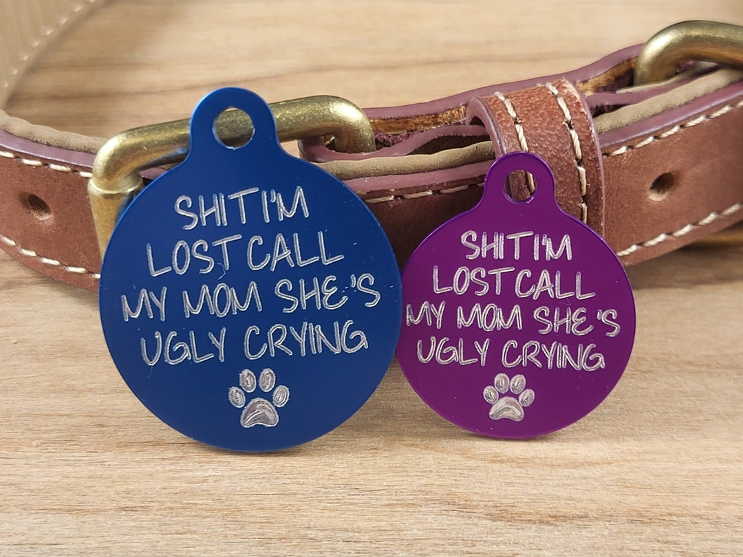 Sht I m Lost Dog Pet Tags Charm Funny Tag Free Diamond Engraved Custom sht-i-m-lost-dog-pet-tags-charm-funny-tag-free-diamond-engraved-custom