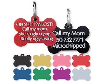 Dog Pet ID Tags • Funny Pet Charm for Dogs • Custom ID Dog • Tag Multiple Colors 2 Sizes • Personalized on the backside Dog Tags for Collars