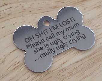 Personalized Pet Tag, Custom Engraved, Stainless Steel Dog Tags, Funny Saying Double Sided Engraving, ID Tags, 3 Sizes, Free Split Ring