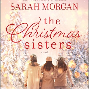 The CHRISTMAS SISTERS by Sarah Morgan - New Condition Book, Etsy BEST Price! Compelling Holiday Romance Fiction Novel!
