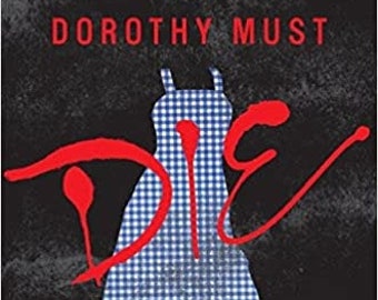 DOROTHY MUST DIE by Danielle Paige - Etsy Best Price! Fantastic Teen & Young Adult Fantasy Novel! Compelling Wizard of Oz Spinoff Series!