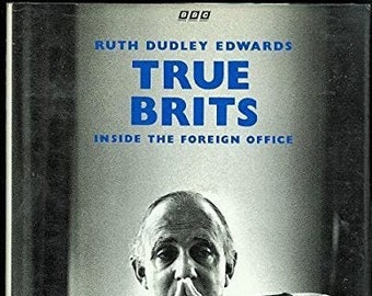 TRUE BRITS : Inside The Foreign Office - Etsy BEST Price! Hardcover Book - Excellent Political Science & History Book!