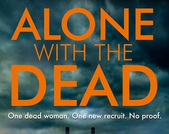 ALONE WITH The DEAD de James Nally Roman policier en parfait état Meilleur prix Internet ! Super livre !