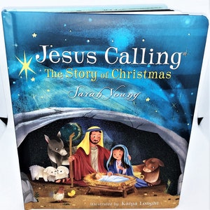 JESUS CALLING Board Book The Story of Christmas by Sarah Young Pristine Condition! Padded Hardcover Board Book Beautiful Gift! Pristine!