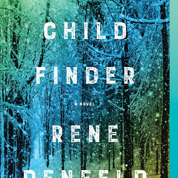 The CHILD FINDER By Rene Denfeld - Etsy Best Price! FANTASTIC Psychological Thriller Novel!