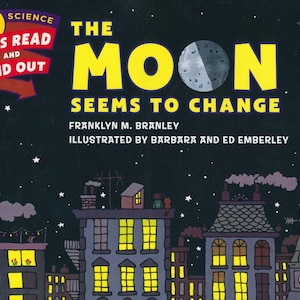 The MOON SEEMS to CHANGE Book - Pristine Condition - Perfect Gift for Young Readers and Aspiring Astronomers Ages 4 and up!