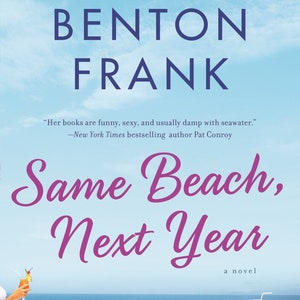 SAME Beach, NEXT Year by Dorothea Denton Frank - New Condition Book - Etsy BEST Price! Fantastic Domestic Life Fiction Novel, Great Gift!