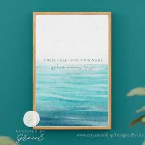 Boho Acuarela, invocaré tu nombre cuando se levanten los océanos, Romanos 10:13, Biblia Verso Wall Art Escritura Wall Art Escritura Imprimible