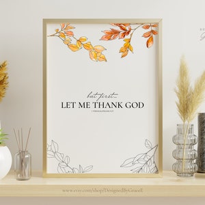 Thankful Quote Watercolor Print, Wall decor, Dining room wall art, Christian wall art, But First Let Me Thank God, Thanksgiving