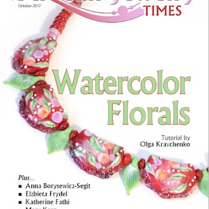 May include: A magazine cover featuring a red and green beaded necklace with watercolor floral designs. The magazine is titled "Artisan Jewelry Times" and the cover text reads "Watercolor Florals" with a tutorial by Olga Kravchenko. The magazine also features a list of contributors including Anna Borysewicz-Segit, Elzbieta Frydel, Katherine Fathi, Mary Karg, and more.