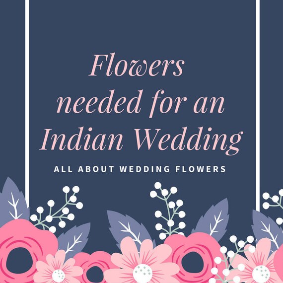 Indian Wedding Guide Indian Wedding Flowers Wedding Flowers Etsy