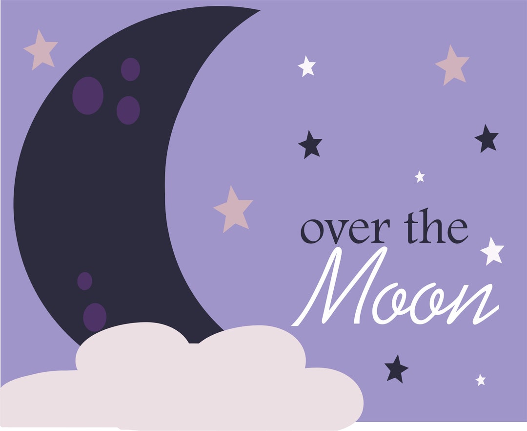 Over the Moon Printables for Kids Room, Nursery or Stickers - Etsy