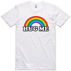 Hug Me Rainbow T Shirt Rainbow Tee
