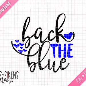 Back the Blue Hearts Design File / Digital Download / SVG / PNG / Vector / Digital Download / Thin Blue Line / Police / Law Enforcement