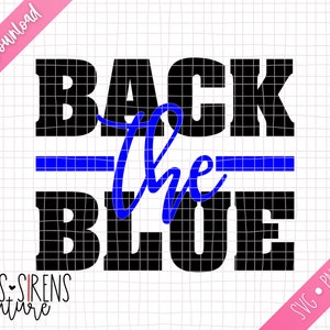 Back the Blue OG Design File / Digital Download / SVG / PNG / Vector / Digital Download / Thin Blue Line / Police / Law Enforcement / Craft
